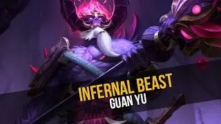 NEW SKIN for Guan Yu - Infernal Beast