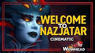 Nazjatar Azshara Intro Cinematic - Patch 8.2