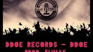 DdoE Records - DdoE (prod. Ślimak)  [słuchaj w 480p]