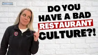 10 Ways to Spot a Bad Restaurant Culture