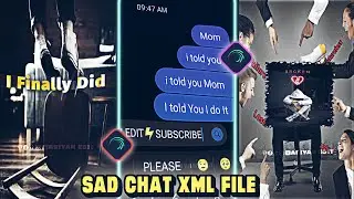 most sad Messenger chat💐Xml file alight motion new messages tanning video#chat#xml#sad @AriyanEdit