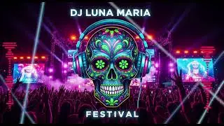 MEXICO FESTIVAL NIGHT 🌵🔥 | DJ LUNA MARIA