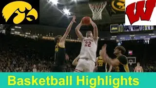 #20 Wisconsin vs Iowa Basketball Game Highlights, Feb 17 2024