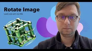 Rotate Image - [LEET] Code with me #46