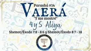 Parasha Vaera 4y5 Aliya Audio