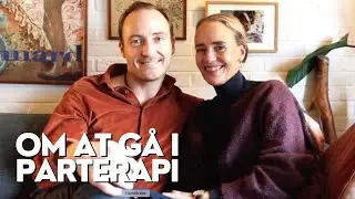 Der beh&oslash;ver ikke v&aelig;re noget galt f&oslash;r at man v&aelig;lger at g&aring; i parterapi
