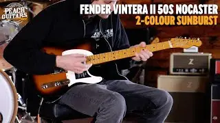No Talking...Just Tones | Fender Vintera II 50s Nocaster | Maple - 2-Colour Sunburst
