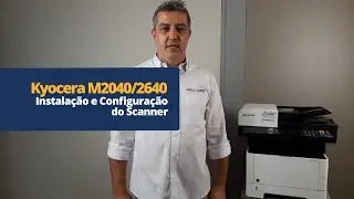 Instalação e Configuração do Scanner da Kyocerra M2040/2640