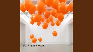 Pointless Song