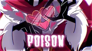Nightcore - Poison (Hazbin Hotel | Caleb Hyles) - Lyrics