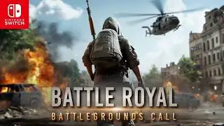 Battle Royal: Battlegrounds Call (Nintendo Switch) | No Commentary Gameplay