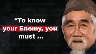 To know your Enemy, you must ... (Sun Tzu's Quotes)