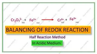 11 NCERT Chemistry Redox Reaction-Cr2O72-+Fe2+  to Fe3+ and Cr3+ ions. #redoxreactions #11chemistry