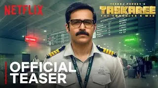 Taskaree:The Smuggler's Web | Official Teaser | Emraan Hashmi | Neeraj Pandey |