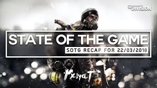 SOTG Recap [22/03/2018] - MORE GLOBAL EVENTS!