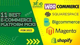 11 Best eCommerce Platform Picks for 2022