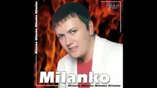 Milanko - Da li ti nedostajem - (Audio 2005)