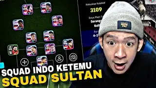 SQUAD INDONESIA KETEMU SQUAD SULTAN! eFootball 2026 Mobile