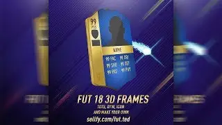 FIFA 18 3D FRAMES TUTORIAL | FUTTED Designs