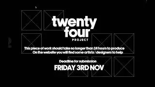 twenty four project brief