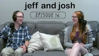 Jeff and Josh | E16 | Ben and Ellise Moon