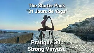 Pratique 30 :18 mn  Strong Vinyasa