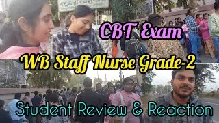 WB Staff Nurse Grade-2 CBT Exam Students Review  