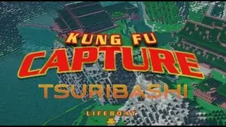 Kung Fu Capture - Tsuribashi Vs FallTrap