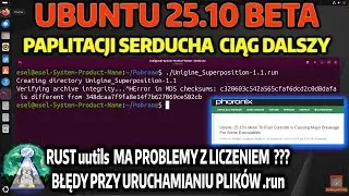 RDZAWE PROBLEMY UTLENIONEGO UBUNTU 25.10 BETA RUST Core Utils nie umie liczyć SUM MD5? LINUX GNU ROX