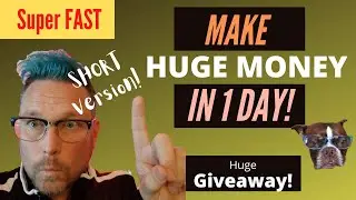 How To Make Quick Money In One Day Online | FAST Today- HUGE 🥳GIVEAWAY!🥳 Short & Fast Version