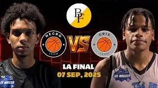 FINAL | GANAR O MORIR | TEAM NEGRO vs TEAM GRIS | LA FINAL | TORNEO SUB 25 