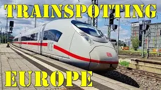 Trainspotting in Europe | Railway Adventures all over Europe!🚊