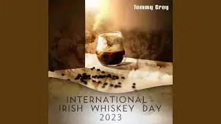 International Irish Whiskey Day 2023