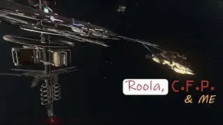 Roola, CFP and ME - Star Citizen Recon