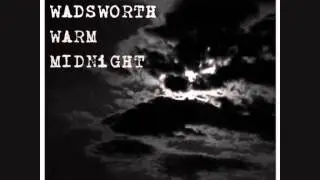 Kris Wadsworth - Warm Midnight