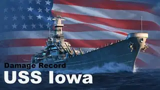 IOWA - Zitadellenfiesta (feat. Paid Actors) [World of Warships]