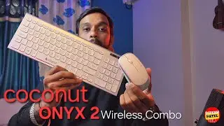 Coconut ONYX 2 Wireless Combo| Unbox & Overview  | Dipesh Limbani Vlogs