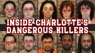 Inside Charlotte&rsquo;s Dangerous Killers &ndash; Full List & Shocking True Crime Case