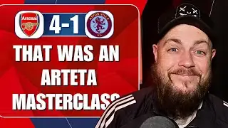 That Was An Arteta Masterclass | Arsenal 4-1 Villa | Match Reaction