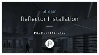 Stream Reflector Installation | Quick Guide