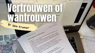 Bijbelgelovigen - Wim Kremer - Vertrouwen of Wantrouwen