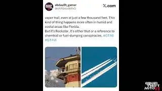 GTA: VI&reg; | Cmty Discov. | Part. System | Vap. Trails | Signifies Chemtrail/Fuel-Dumping Conspiracies