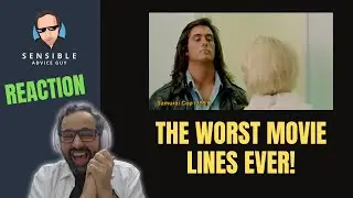 The WORST Movie Lines EVER! REACTION (I regret this)