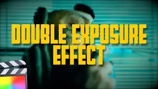 Double Exposure Effect for Final Cut Pro X