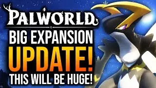 Palworld - BIG EXPANSION UPDATE COMING!