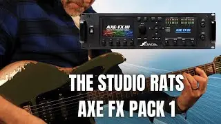 The Studio Rats AXE FX Pack 1