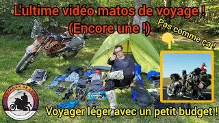 Encore un mec qui te dit comment voyager l&eacute;ger &agrave; moto ! (bivouac, budget, poids, ...)