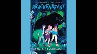 Brackenbeast by Kate Alice Marshall | Full Audiobook
