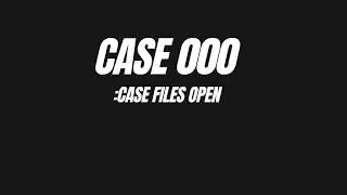 The Files Open: Case 000 Spiritual Investigations 