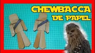 Chewbacca de Papel 🙂👍  ▶️ Tutorial de Aronny Pivaral